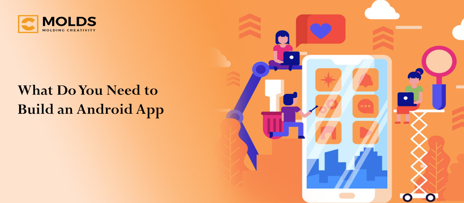 What Do You Need to Build an Android App